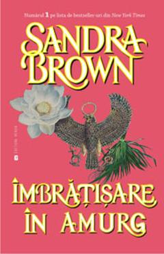 Imbratisare in amurg - Sandra Brown