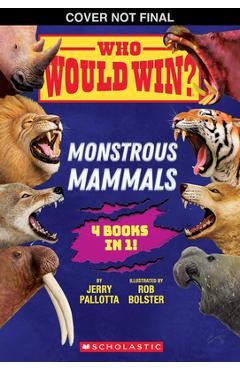 Who Would Win?: Monstrous Mammals