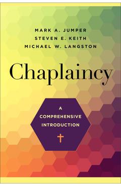 Chaplaincy: A Comprehensive Introduction - Mark A. Jumper - Imagine 1