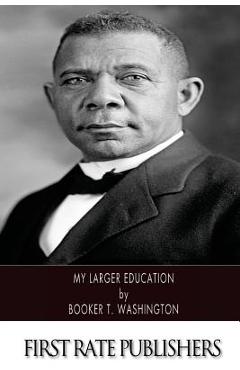 My Larger Education