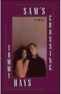 Sam's Crossing - Tommy Hays