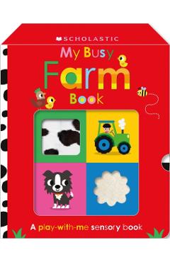 My Busy Farm Book: Scholastic Early Learners (Touch and Explore) - Scholastic Early Learners