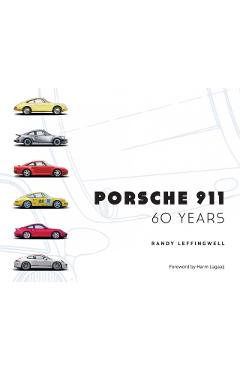 Porsche 911 60 Years - Randy Leffingwell