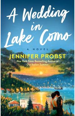 A Wedding in Lake Como - Jennifer Probst
