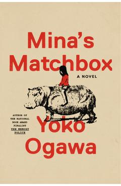 Mina\'s Matchbox - Yoko Ogawa