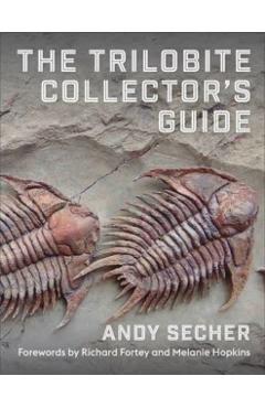 The Trilobite Collector\'s Guide - Andy Secher
