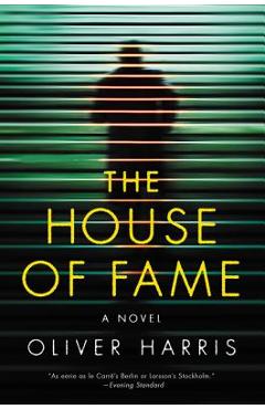 The House of Fame - Oliver Harris