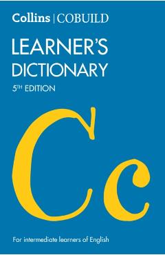 Collins Cobuild Learner\'s Dictionary 5th Edition: For Intermediate Learners of English - Collins