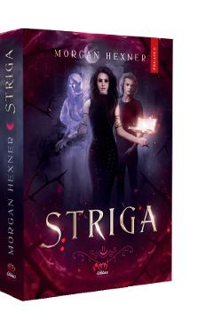 Striga - Morgan Hexner - PETALE SCRISE