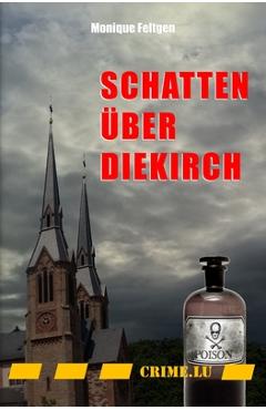 Schatten über diekirch - monique feltgen