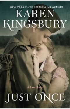 Just Once - Karen Kingsbury