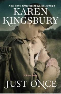 Just Once - Karen Kingsbury