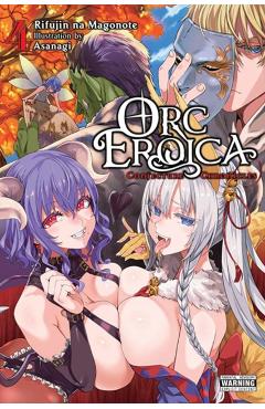 Orc Eroica, Vol. 4 (Light Novel): Conjecture Chronicles - Rifujin Na Magonote