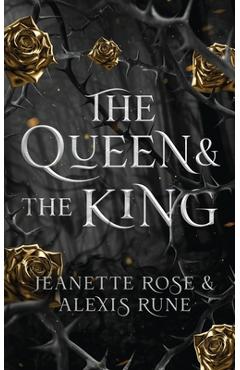 The Queen & The King: A Hades & Persephone Retelling - Alexis Rune