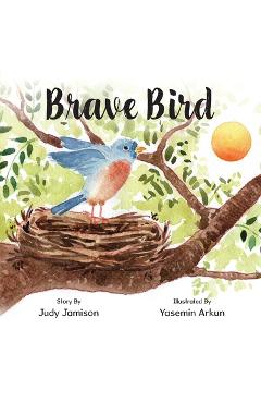 Brave Bird - Judy Jamison