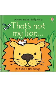 That\'s Not My Lion... - Fiona Watt