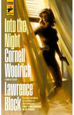 Into the Night - Cornell Woolrich
