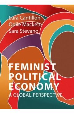 Feminist Political Economy: A Global Perspective - Sara Cantillon