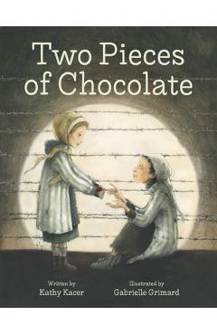 Two Pieces of Chocolate - Kathy Kacer