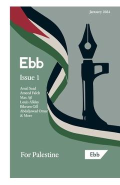 Ebb Magazine, Issue 1: For Palestine - Ebb Magazine