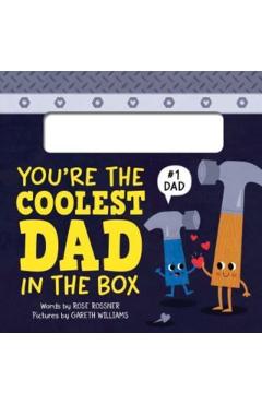 You're the Coolest Dad in the Box - Rose Rossner