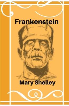 Frankenstein(unabridged) - Mary Shelley