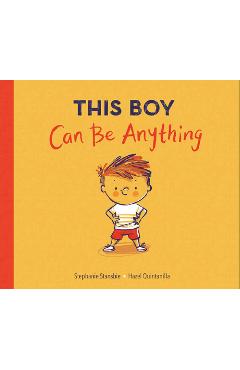 This Boy Can Be Anything - Stephanie Stansbie