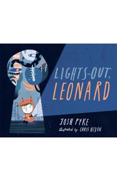 Lights-Out, Leonard - Josh Pyke