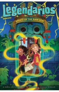 Wrath of the Rain God - Karla Arenas Valenti