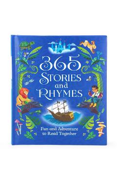 365 Stories and Rhymes Treasury Blue: Fun and Adventure to Read Together - Parragon Books