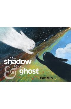 The Shadow and the Ghost - Cat Min