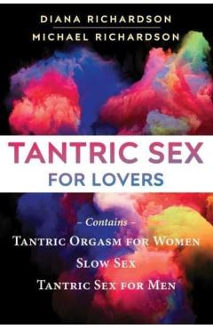 Tantric Sex for Lovers - Diana Richardson