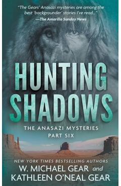 Hunting Shadows: A Native American Historical Mystery Series - W. Michael Gear