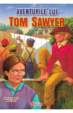 Clasici - Aventurile lui Tom Sawyer