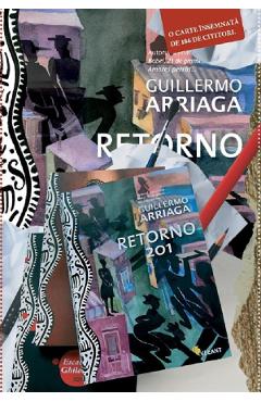 Retorno 201 - Editie Insemnata - Guillermo Arriaga