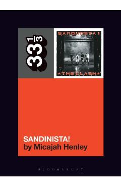The Clash\'s Sandinista! - Micajah Henley