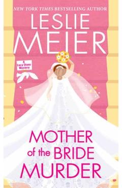 Mother of the Bride Murder - Leslie Meier