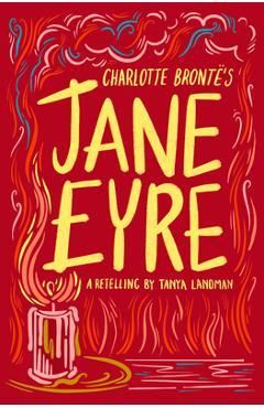 Charlotte Bronte\'s Jane Eyre - Tanya Landman