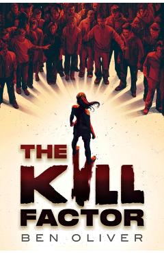 Kill Factor - Ben Oliver