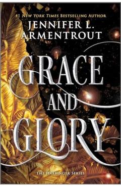 Grace and Glory - Jennifer L. Armentrout