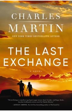 The Last Exchange - Charles Martin