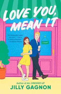 Love You, Mean It - Jilly Gagnon