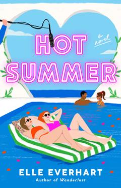 Hot Summer - Elle Everhart