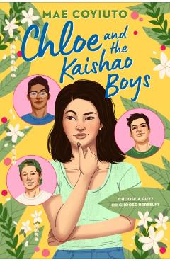 Chloe and the Kaishao Boys - Mae Coyiuto
