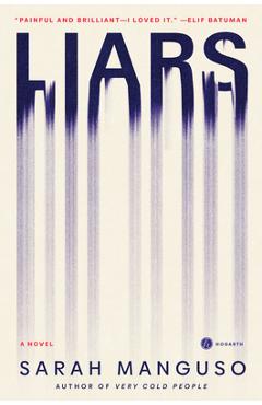 Liars - Sarah Manguso