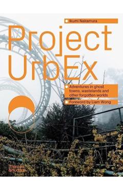 Project Urbex - Ikumi Nakamura