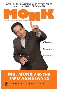 Mr. Monk and the Two Assistants - Lee Goldberg