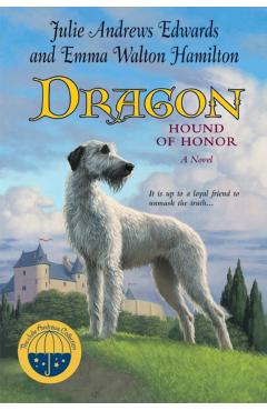 Dragon: Hound of Honor - Julie Andrews Edwards