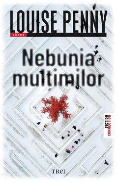eBook Nebunia multimilor - Louise Penny