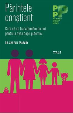 eBook Parintele constient - Shefali Tsabary